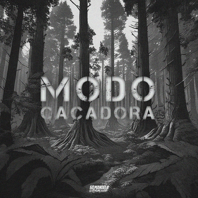 Ari Falcão, CYRIO, MC Luana SP e CACAU CHUU – “Modo Caçadora”