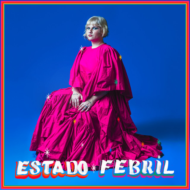 Bruna Alimonda – “Estado Febril”
