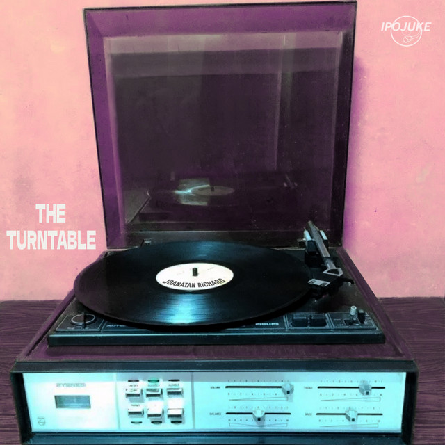 Joanatan Richard – “The Turntable”