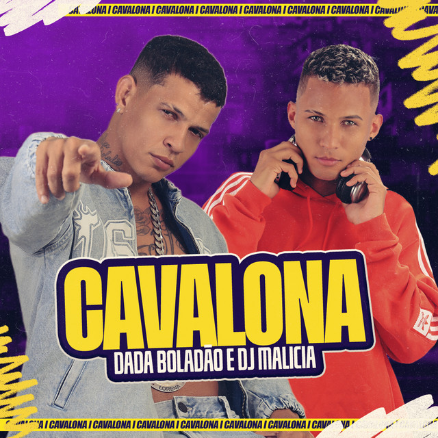Dadá Boladão e DJ Malicia – “Cavalona”