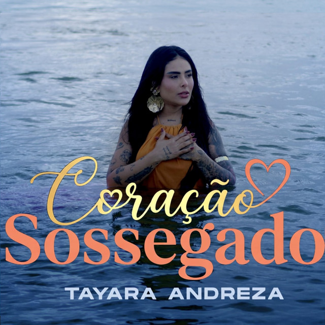 Tayara Andreza – “Coração Sossegado”