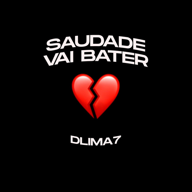 MC Bruninho, DLIMA7 e Aldair Playboy – “Saudade Vai Bater”