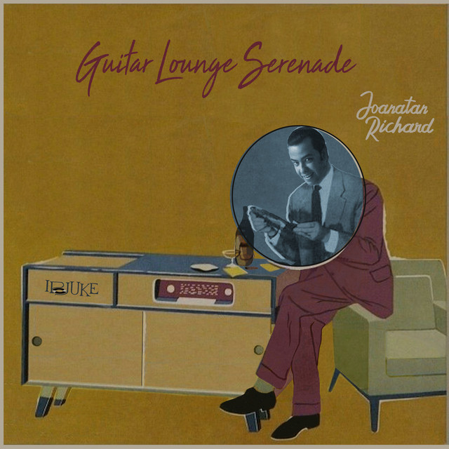 Joanatan Richard – “Guitar Lounge Serenade”