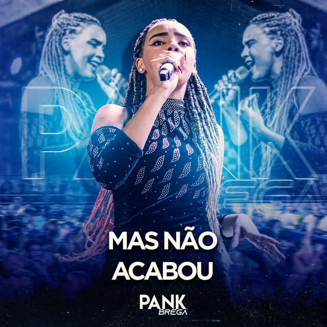 BANDA PANK BREGA – “Mas Não Acabou (Ao Vivo)”