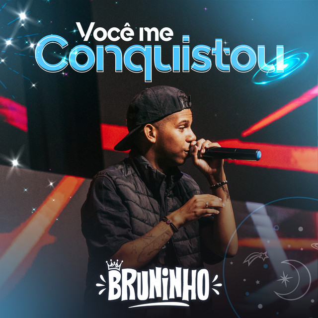 MC Bruninho – “Você Me Conquistou”