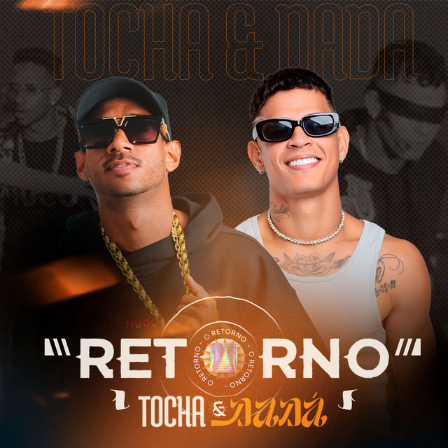 Tocha e Dadá Boladão, Mc Tocha, Dadá Boladão, MC Cego Abusado e Julyana Souza – “Tocha e Dadá Boladão o Retorno”