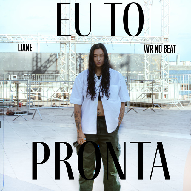 Liane e WR No Beat – “Eu Tô Pronta”