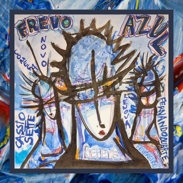 Fernando Duarte e Cassio Sette – “Frevo Azul”