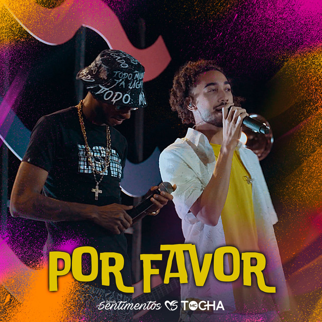 Banda Sentimentos e Mc Tocha – “Por Favor”