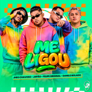 Japão, Danilo Bolado, Felipe Original e Jheo Chavoso – “Me Ligou”