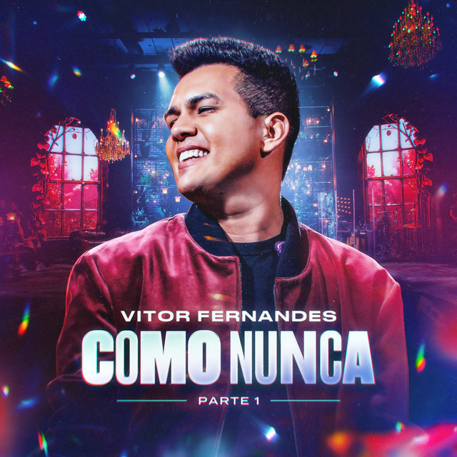Vitor Fernandes e Pablo – “Como Nunca – Pt. 1”