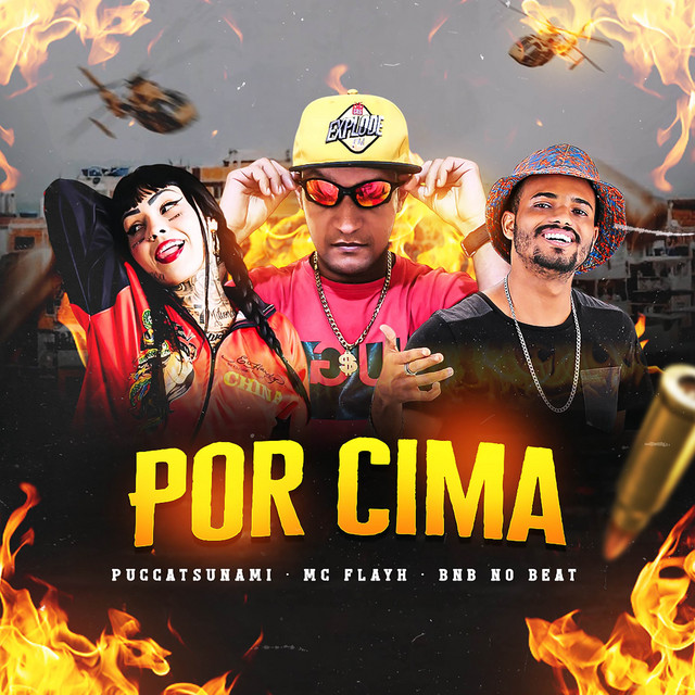 BNB No Beat, Mc Flayh e Puccatsunami – “POR CIMA”