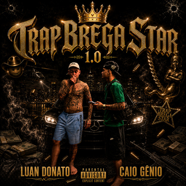CAIO O GÊNIO e Luan Donato – “Trapbregastar 1.0”