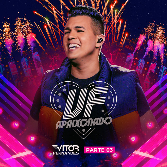 Vitor Fernandes – “VF Apaixonado – Pt.3 (Ao Vivo)”
