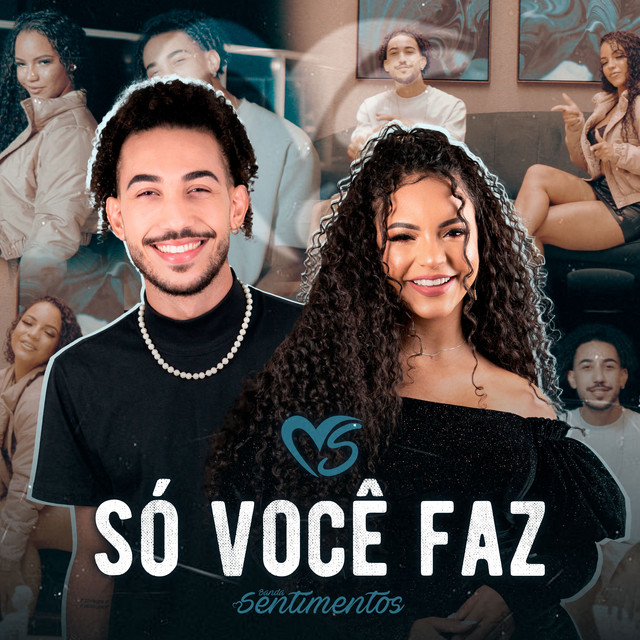 Banda Sentimentos – “Só Você Faz”