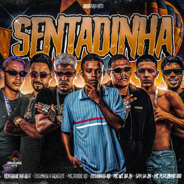 Neguinho RD, MC WL da ZN, Mc Xande RD, Sam da ZN e Henrique no Beat – “Sentadinha”