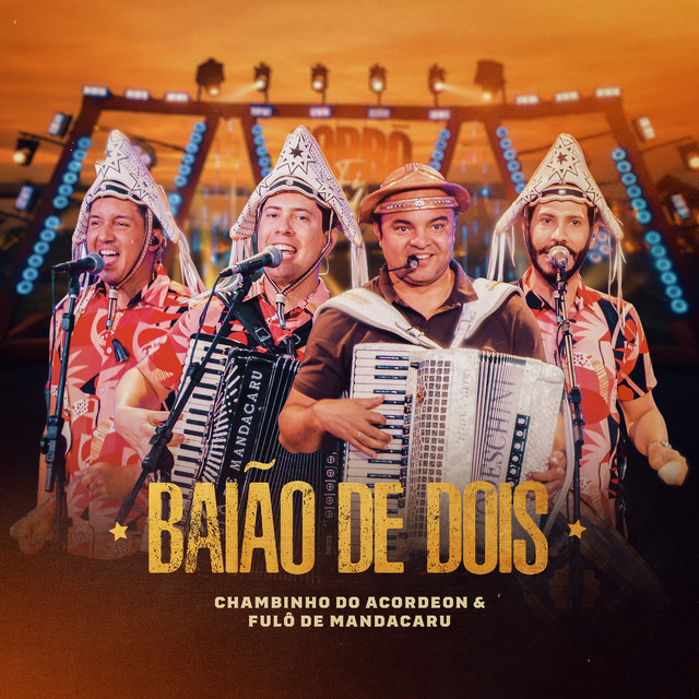 Fulô de Mandacaru e Chambinho do Acordeon – “Baião de Dois”