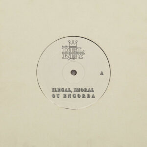 Banda Del Rey – “Ilegal, Imoral ou Engorda”