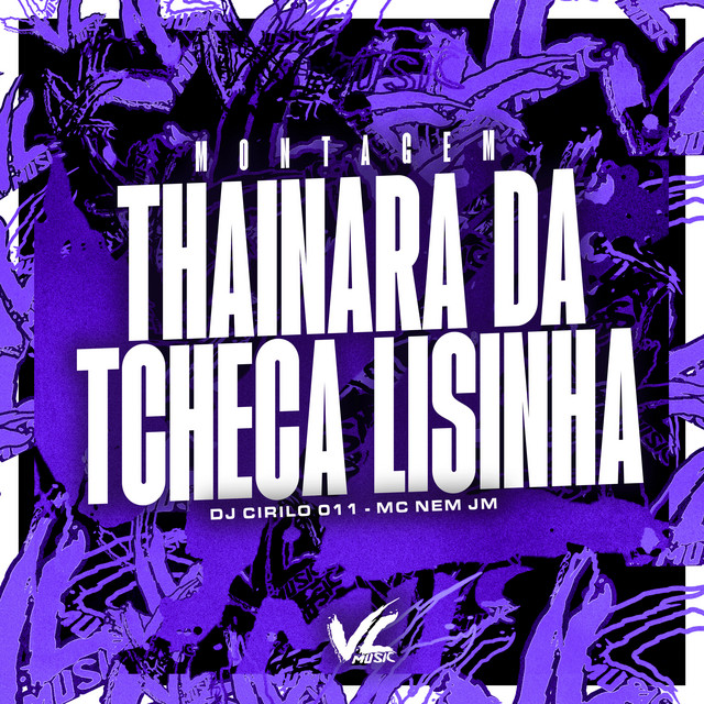 Mc Nem Jm, DJ Cirilo 011 e Mc Gw – “Montagem Thainara da Tcheca Lisinha”