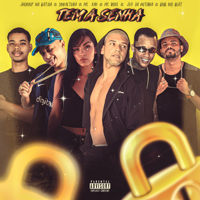100Altura, MC Rogê, jeff da putaria, MC KAH e Jhonny Na Batida – “Tem a Senha”