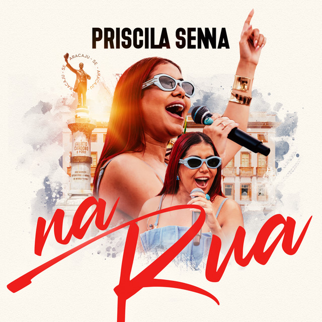 Priscila Senna – “Na Rua”