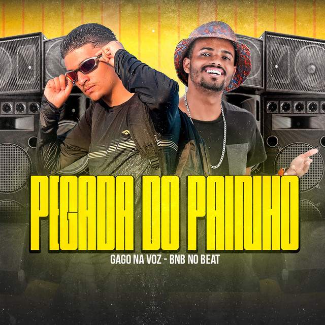 BNB No Beat e Gago Na Voz – “Pegada do Painho”