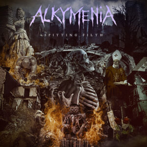 Alkymenia – “Spitting Filth”