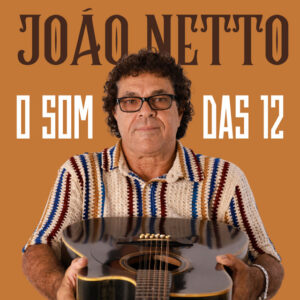 Capa de João Netto – “O Som das 12”