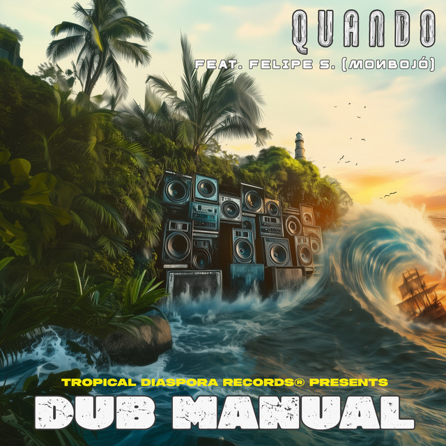 Felipe S e Dub Manual – “Quando”