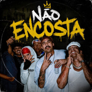 Newerih, Xmit e Custic – “Não Encosta”