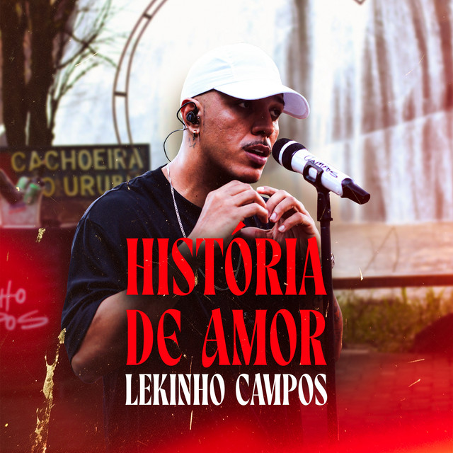 Lekinho Campos – “História de Amor”