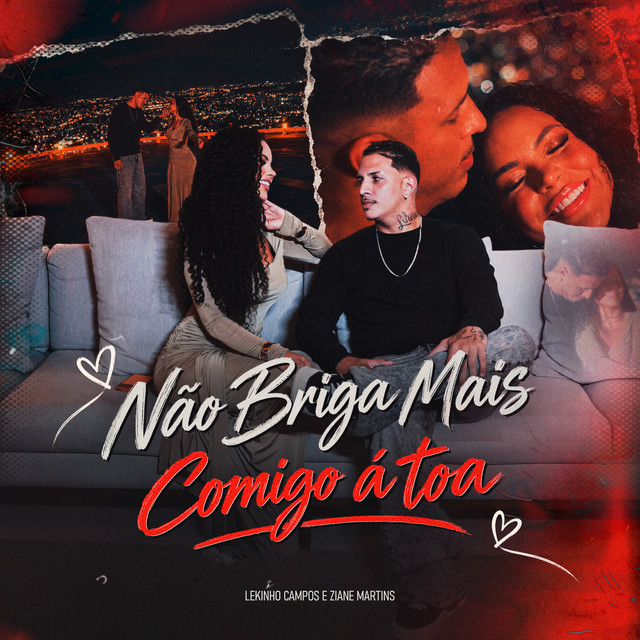 Lekinho Campos e Ziane Martins – “Não Briga Mais Comigo Á Toa”