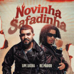 Capa de Lipe Lucena e MC Pânico – “Novinha Safadinha”