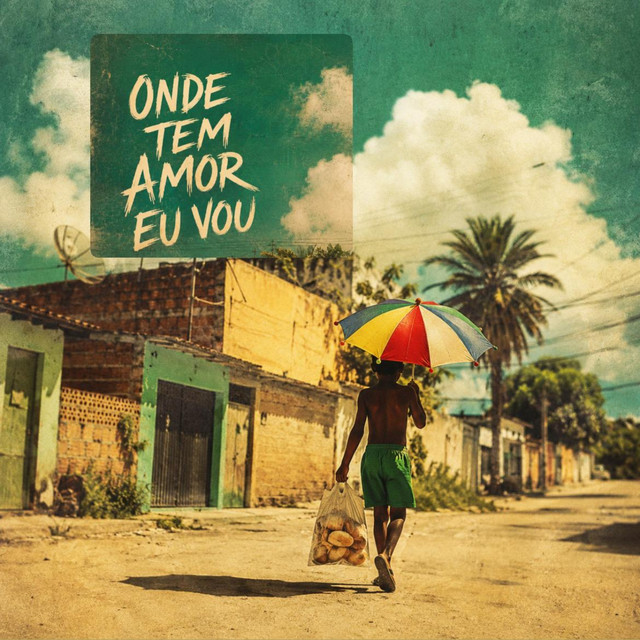 SERUMSOL, Vertin e Kell Calixto – “Onde Tem Amor Eu Vou”