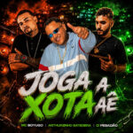 Capa de Arthurzinho Batedeira, mc boyugo e O Pesadão – “Joga a Xota Aê”