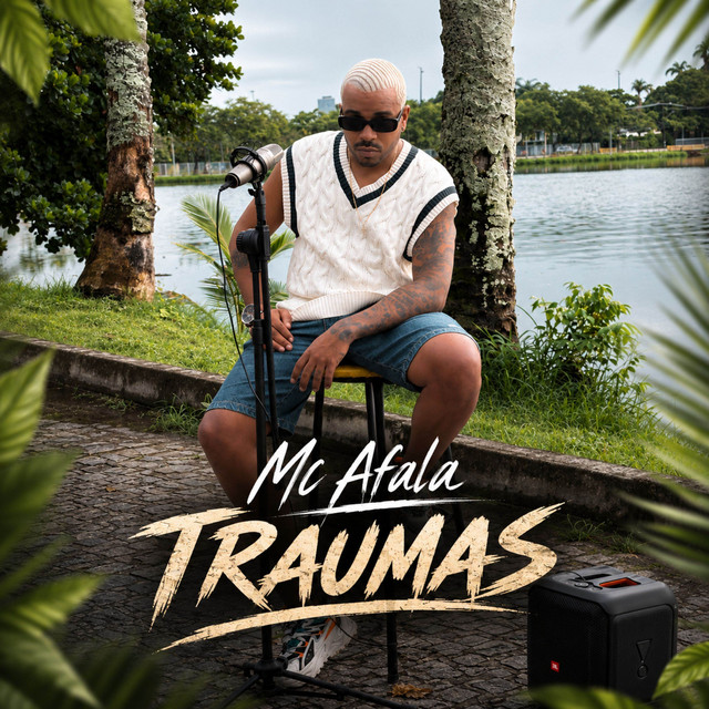 Mc Afala – “Traumas”