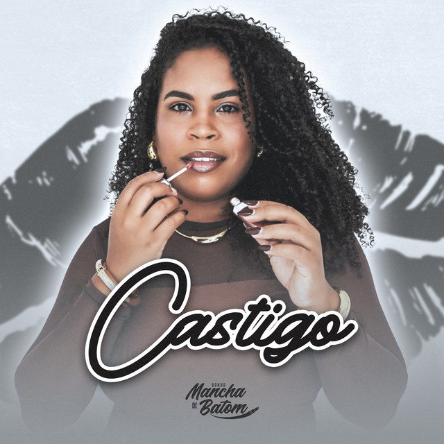 Banda Mancha de Batom – “Castigo”