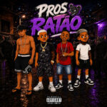 Capa de Mano dembele, MAGO CHEFF, Mc frazão e DANILO RATÃO – “Pros Ratão”