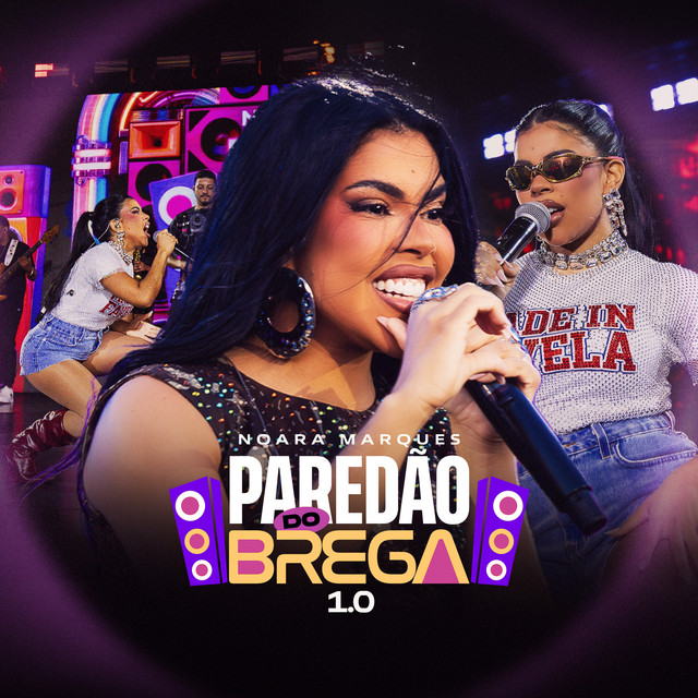 Noara Marques – “Paredão do Brega 1.0 (Ao Vivo)”