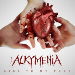 Alkymenia – “Lies to My Face”