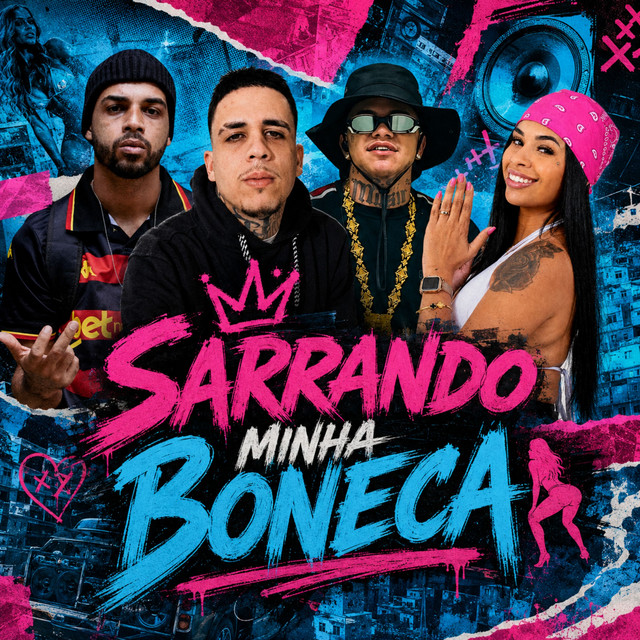 Luanzinho do Recife, Luskinha 081, astnbeats e MC Donzela – “SARRANDO MINHA BONECA”
