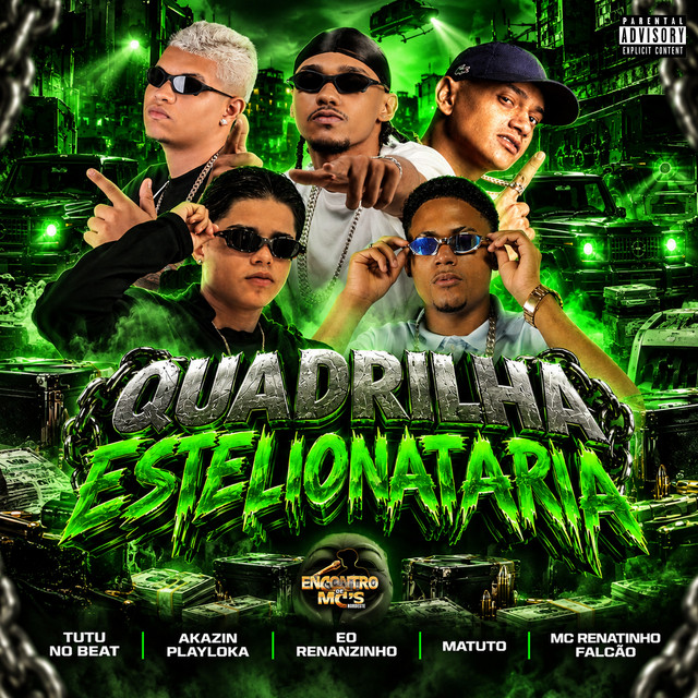 Tutu No Beat, AKAZIN PLAYLOKA, Eo Renanzinho, MC Renatinho Falcão e Matuto – “Quadrilha Estelionatária”