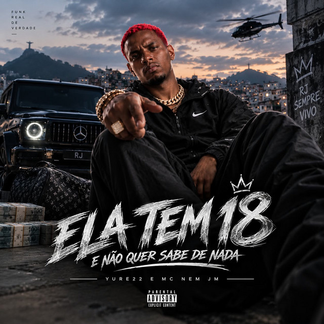 Mc Nem Jm, DJ Yure 22 e Funk Maia – “Ela Tem 18 e Não Quer Sabe de Nada”