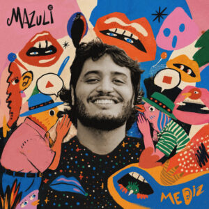 Mazuli – “Me diz”