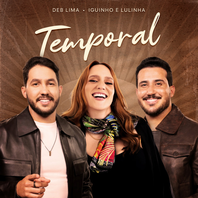 Deb Lima, Ramon no Beat e Iguinho e Lulinha – “Temporal – Remix”