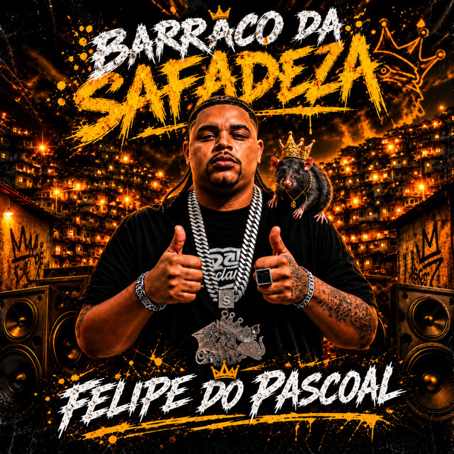 Felipe Do Pascoal – “Barraco da Safadeza”