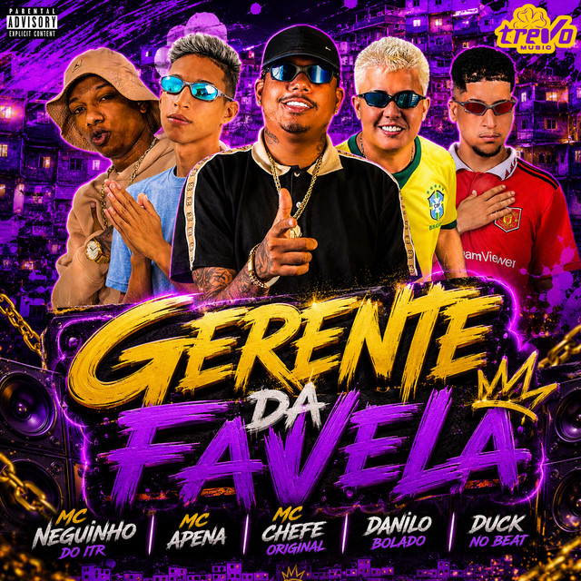 Danilo Bolado, Mc Abalo, Mc chefe original, Duck no Beat, MC Apena e Mc Neguinho do ITR – “Gerente da Favela”