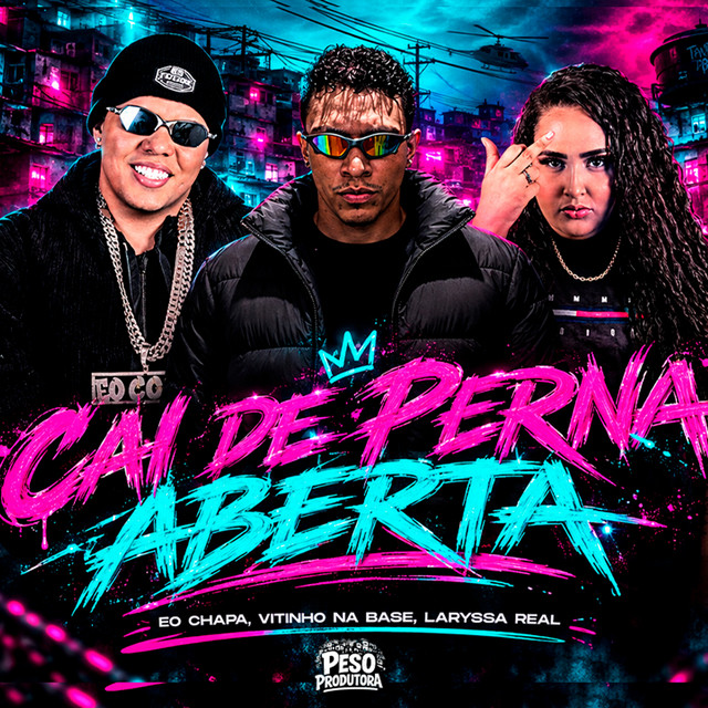 Laryssa Real, Vitinho Na Base e Eo Chapa – “Cai De Perna Aberta”