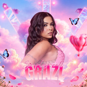 Grazi Almeida – “Simplesmente Grazi 2, Pt. 1”