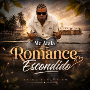 Mc Afala – “Romance Escondido”